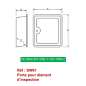 Porte pour Élément d'Inspection - Conduit Inox Simple Paroi Ø 250mm Porte pour Élément d'Inspection - Conduit Inox Simple Paroi Ø 250mm